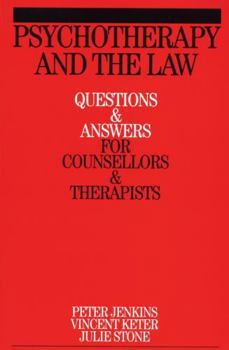 Paperback Psychotherapy and the Law: Questions and Answers for Counsellors and Therapists Book