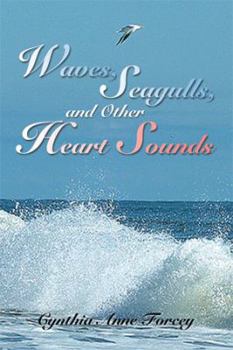 Hardcover Waves, Seagulls, and Other Heart Sounds Book