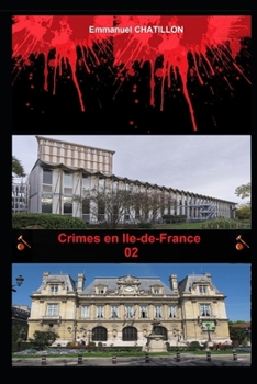 Paperback Crimes en Ile-de-France 02 [French] Book