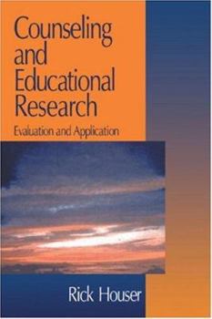 Paperback Counseling and Educational Research: Evaluation and Application Book