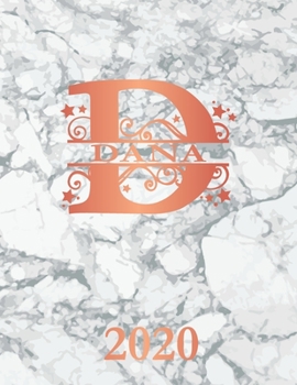 Dana: 2020. Personalized Name Weekly Planner Diary 2020. Monogram Letter D Notebook Planner. White Marble & Rose Gold Cover. Datebook Calendar Schedule