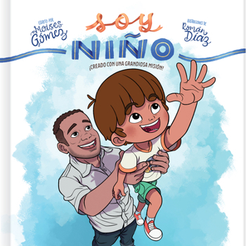 Hardcover Soy Niño: ¡Creado Con Una Grandiosa Misión! [Spanish] Book