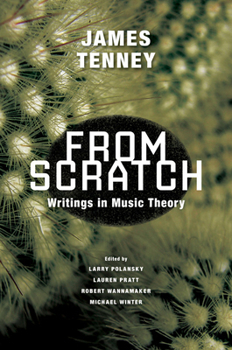 Hardcover From Scratch: Writings in Music Theory Book