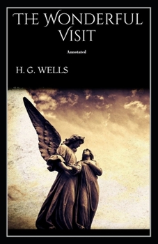 The Wonderful Visit Annotated