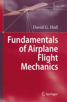 Paperback Fundamentals of Airplane Flight Mechanics Book