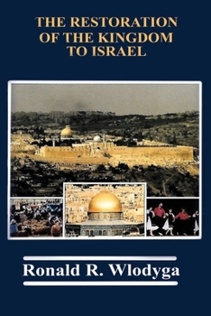 Paperback The Restoration of the Kingdom to Israel Book