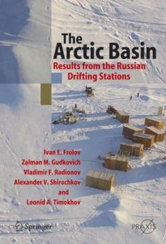 Paperback The Arctic Basin: Results from the Russian Drifting Stations Book