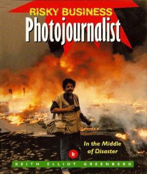 Hardcover Photojournalist: In the Middle of Disaster Book