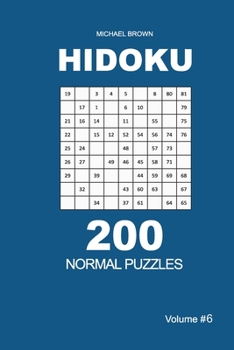 Paperback Hidoku - 200 Normal Puzzles 9x9 (Volume 6) Book