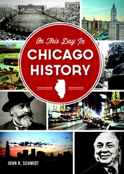 Paperback On This Day in Chicago History Book