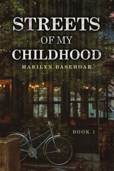 Paperback Streets of My Childhood: Book 1 Book