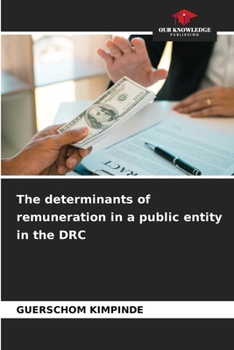 Paperback The determinants of remuneration in a public entity in the DRC Book