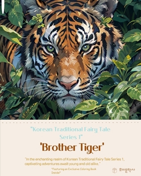 Paperback Korean fairy tales: Brother Tiger Book