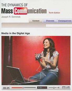 Paperback The Dynamics of Mass Communication: Media in the Digital Age [With DVD ROM] Book