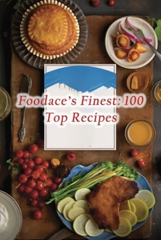 Paperback Foodace's Finest: 100 Top Recipes Book