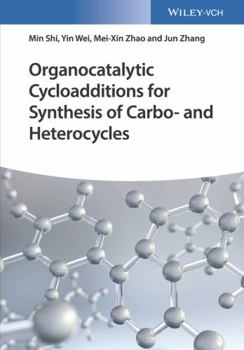 Hardcover Organocatalytic Cycloadditions for Synthesis of Carbo- And Heterocycles Book