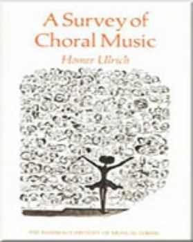 Paperback A Survey of Choral Music Book