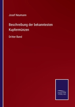 Paperback Beschreibung der bekanntesten Kupfermünzen: Dritter Band [German] Book