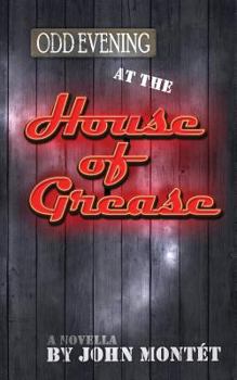 Paperback Odd Evening at the House of Grease Book