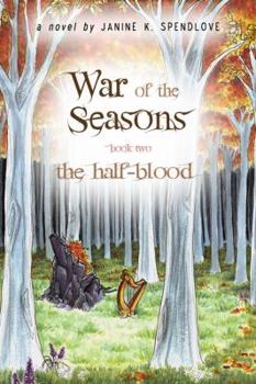 Paperback War of the Seasons, Book Two: The Half-blood Book