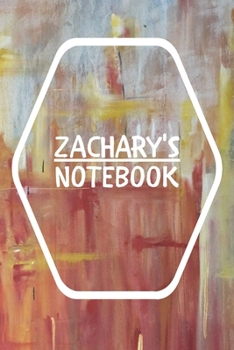 Zachary's Notebook: Notebook Journal Gift for Zachary  / Notebook / Diary / Unique Greeting Card Alternative