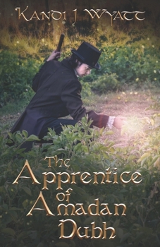 Paperback The Apprentice of Amadan Dubh Book