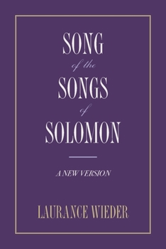 Paperback Song of the Songs of Solomon: A New Version Book