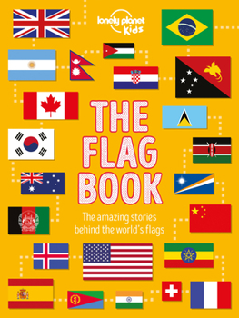 Hardcover Lonely Planet Kids the Flag Book