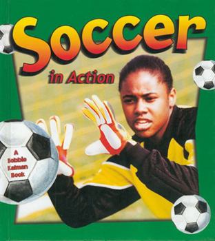 Library Binding Soccer in Action Book