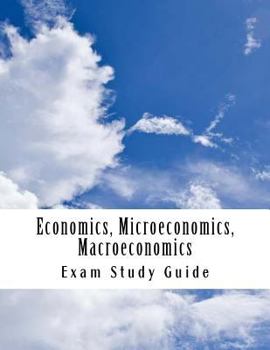 Paperback Economics, Microeconomics, Macroeconomics: Exam Study Guide Book