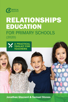 Paperback Relationships Education for Primary Schools (2020): A Practical Toolkit for Teachers Book