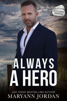 Always a Hero (Baytown Heroes)