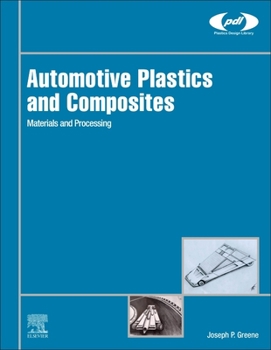 Hardcover Automotive Plastics and Composites: Materials and Processing Book