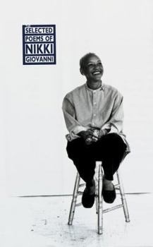 Hardcover The Selected Poems of Nikki Giovanni Book