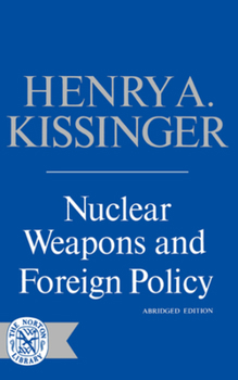 Paperback Nuclear Weapons and Foreign Policy Book