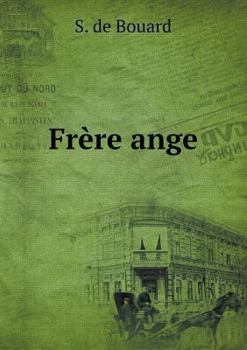 Paperback Fr?re ange [French] Book