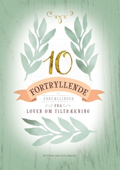 Paperback 10 Fortryllende Fortællinger: fra Loven om Tiltrækning [Danish] Book