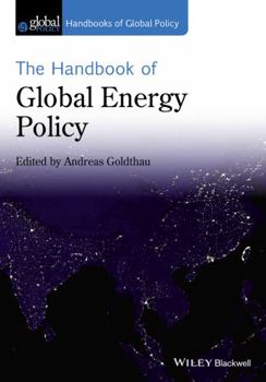 Paperback The Handbook of Global Energy Policy Book