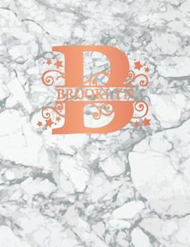 Paperback Brooklyn: Personalized Sketchbook 8.5 X 11. Monogram Letter/Initial B Sketch Pad/Journal/Note Book. White Marble & Rose Gold Cov Book