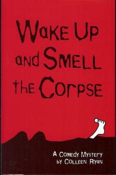 Hardcover Wake Up and Smell the Corpse Book