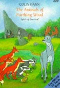 Paperback The Animals of Farthing Wood: Spirit of Survival (The Animals of Farthing Wood) Book