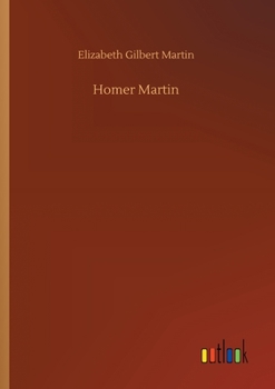 Paperback Homer Martin Book