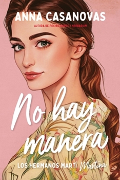 Paperback No Hay Manera (Hermanos Martí 5) [Spanish] Book