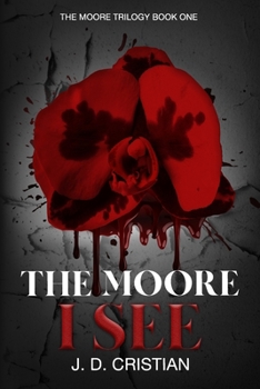 Paperback The Moore I See Book