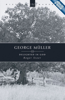 Paperback George Müller: Delighted in God Book