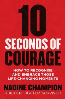 10 Seconds of Courage