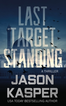Paperback Last Target Standing: A David Rivers Thriller Book