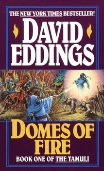 Domes of Fire - Book #1 of the Tamuli