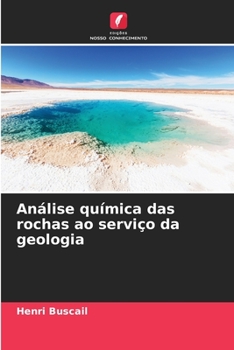 Paperback Análise química das rochas ao serviço da geologia [Portuguese] Book