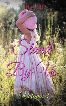 Paperback Stand By Us: Volume 3 Book